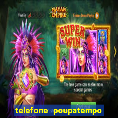 telefone poupatempo de itaquera